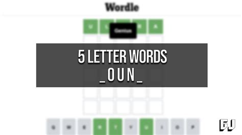 5 letter word with oun|5 Letter Words with OUN